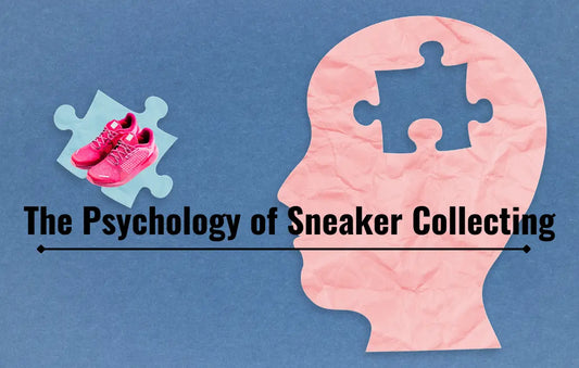 The Psychology of Sneaker Collecting Sole Full Of Soul